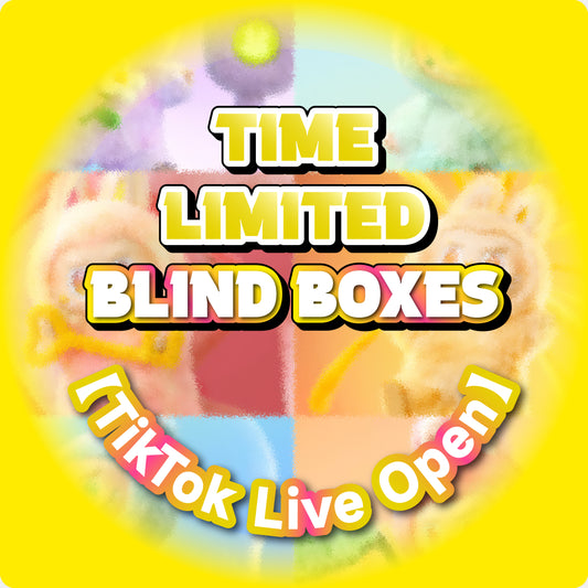 【LTD】Time Limited Blind Boxes【Live Open】
